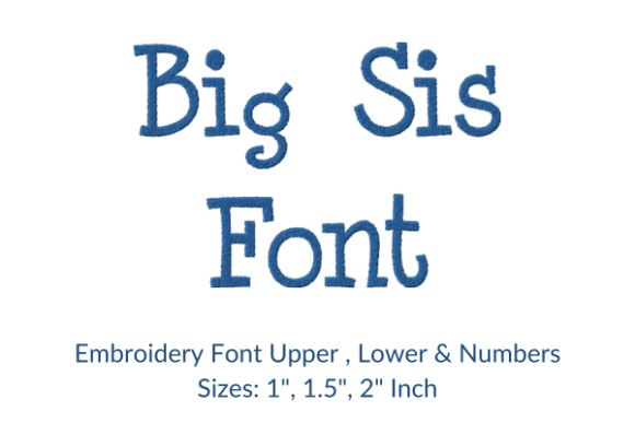 Big Sis Fonts Embroidery Design Review for Etsy Sellers