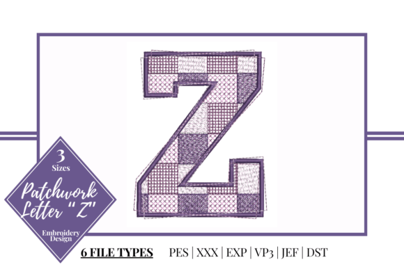 Patchwork Letter Z: A Stylish Embroidery Review
